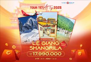 [Tết 2025] (Mùng 7) Tour Trung Quốc - Lệ Giang - Shangrila